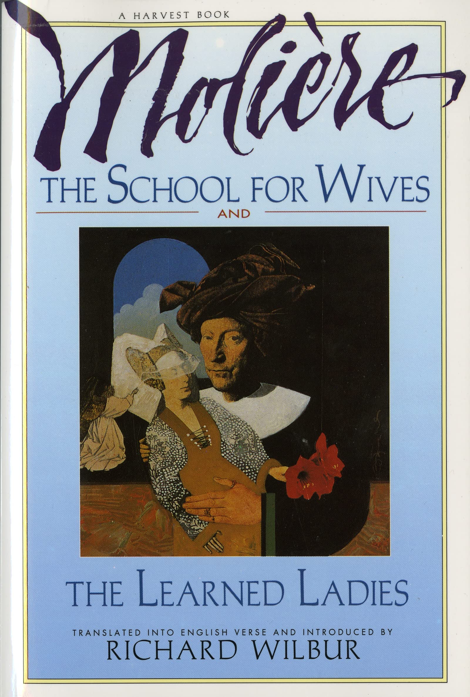The School for Wives and The Learned Ladies by Molière - Classic French Comedies in Acclaimed English Translation | Perfect for Literature Studies, Theater Performances & Book Club Discussions
