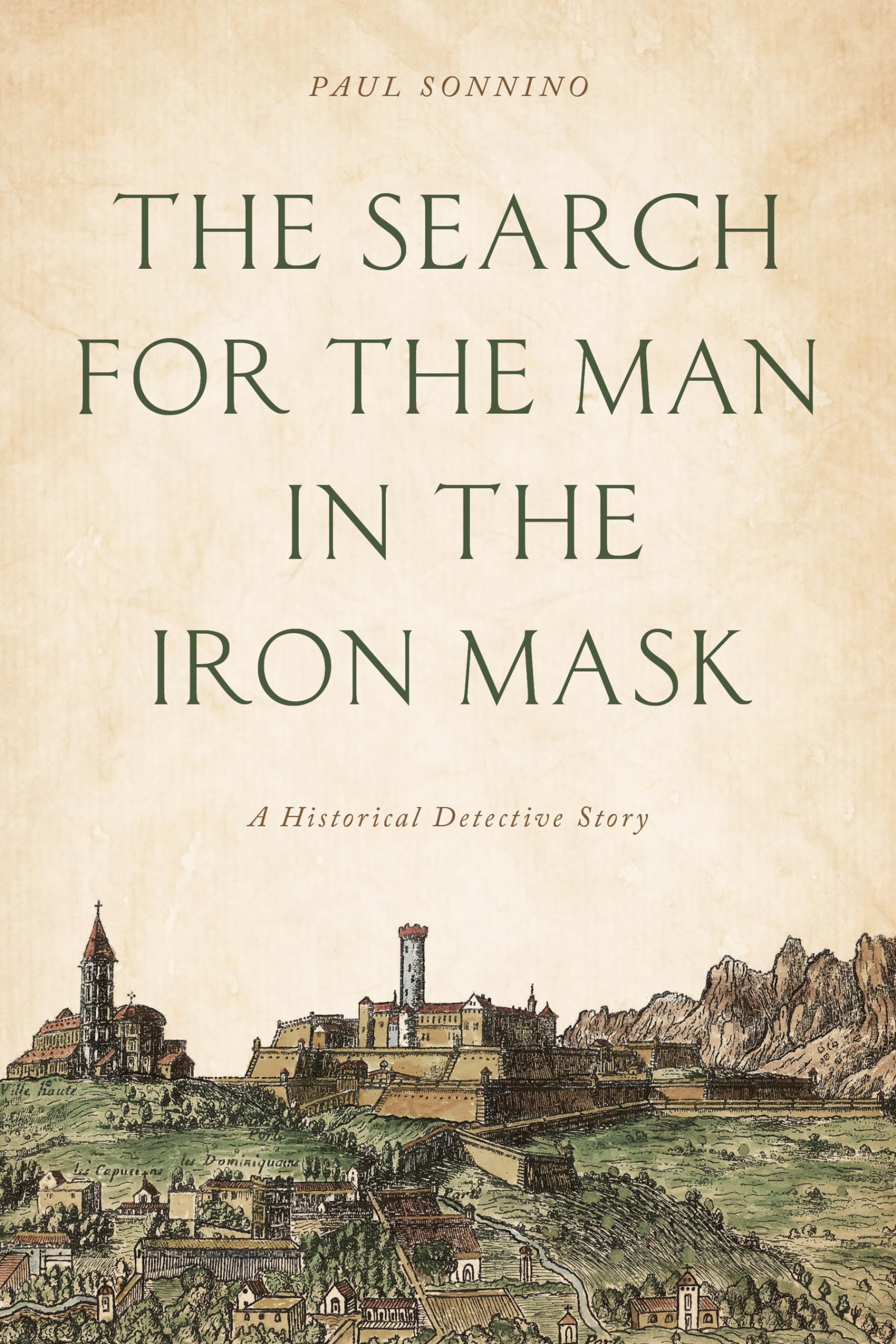 The Search for the Man in the Iron Mask - Historical Mystery Novel | True Crime Investigation & French History | Perfect for Book Clubs & History Enthusiasts