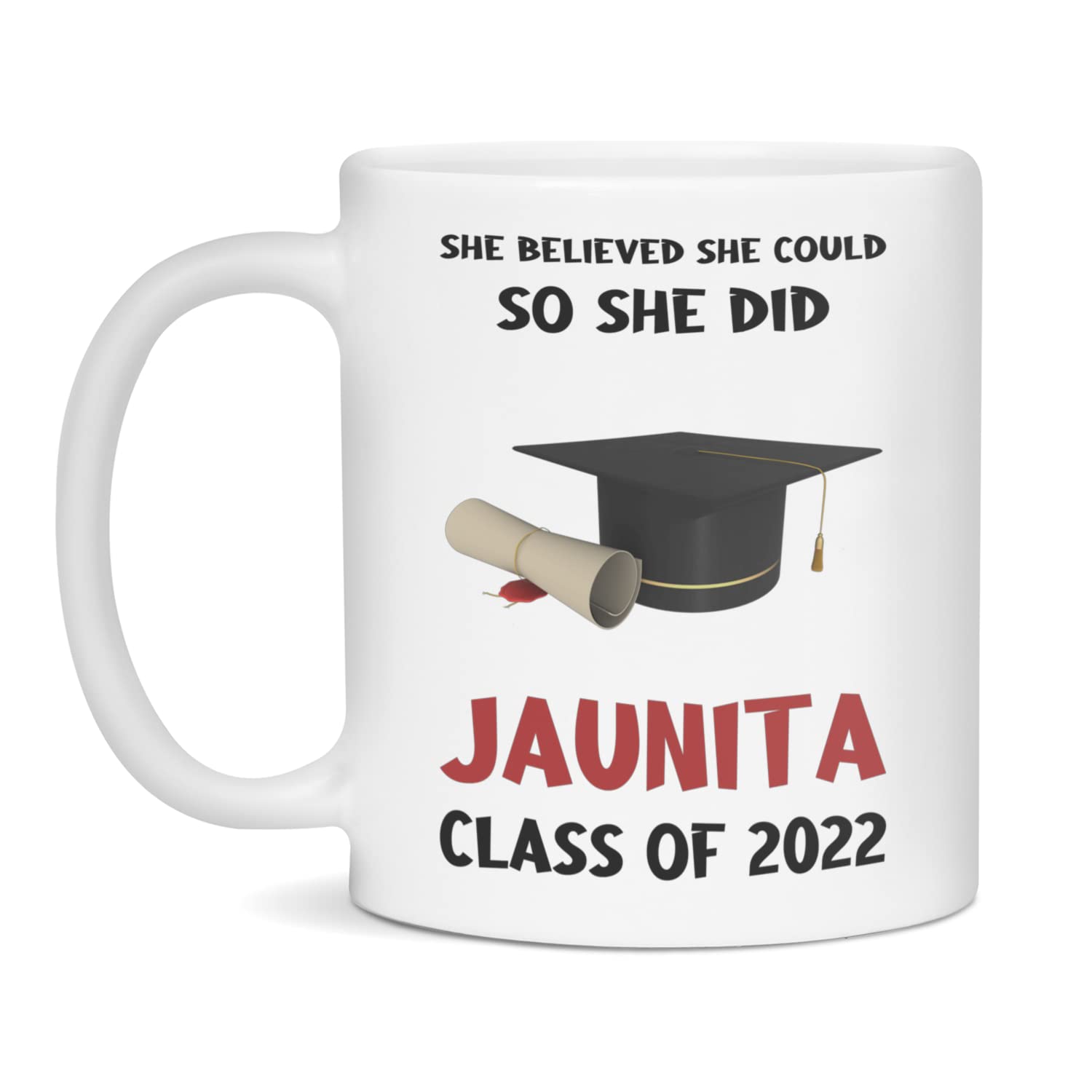 Jaunita Graduation Mug 2022 - 11oz White - Inspirational Gift for Her