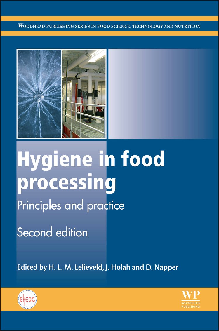 Hygiene in Food Processing: Principles and Practice - Woodhead Publishing Food Science Book | Essential Guide for Food Safety Professionals & Industry Standards (Perfect for Food Manufacturing, Quality Control & Sanitation Training)