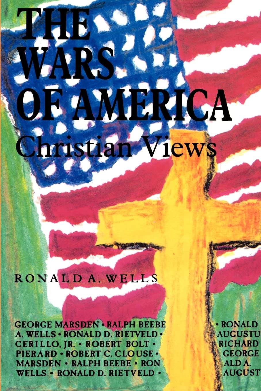 Christian Perspectives on The Wars of America - Historical Analysis & Faith-Based Insights | Perfect for Bible Study Groups & American History Enthusiasts