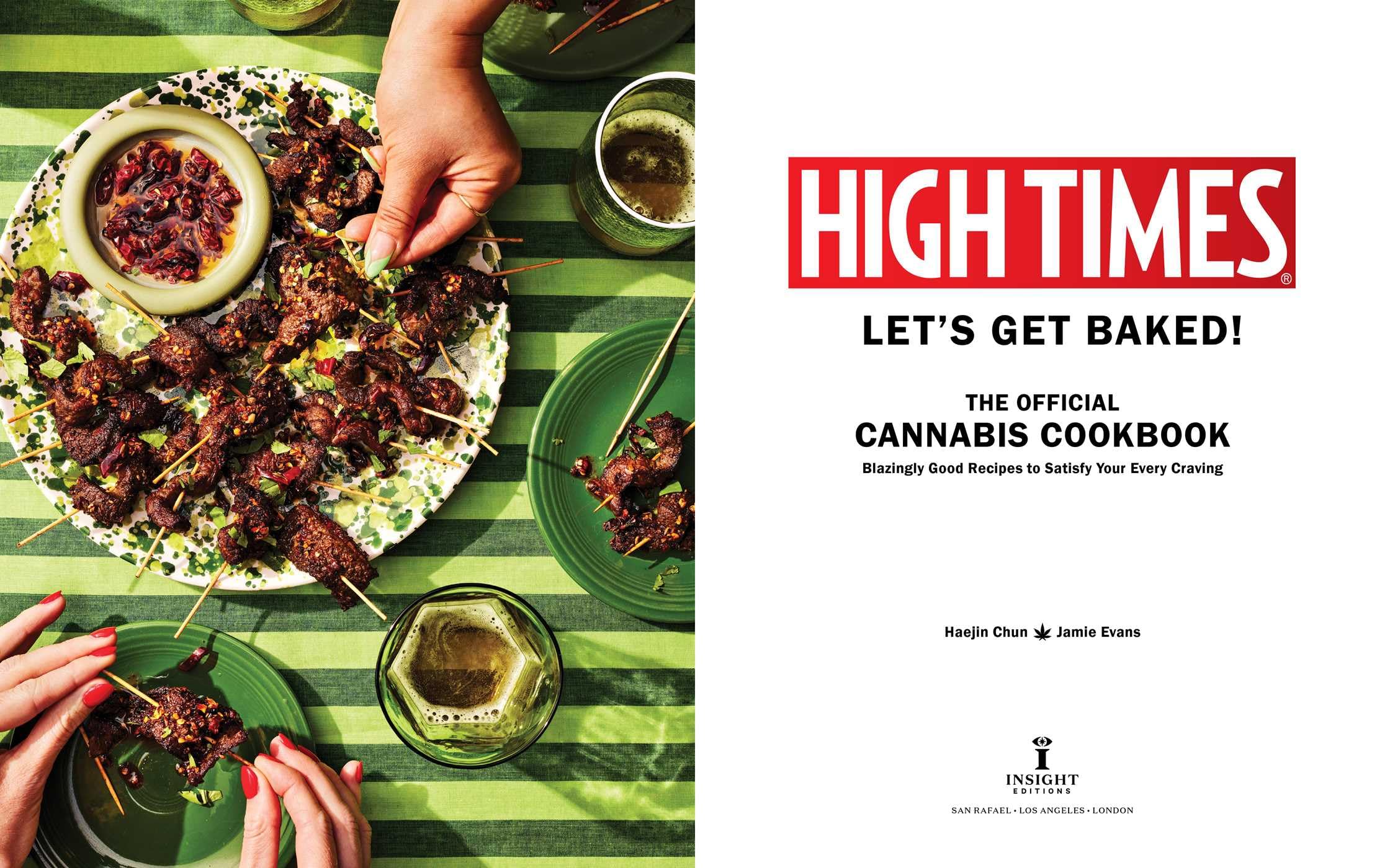 High Times: Let's Get Baked! - The Official Cannabis Cookbook for Home Chefs | Easy Marijuana Recipes for Edibles, Desserts & More | Perfect for Parties, Relaxation & Medical Use