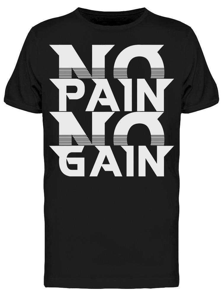 No Pain No Gain Workout T-Shirt for Men - Gym & Fitness Training Apparel - Perfect for Weightlifting, Running & CrossFit