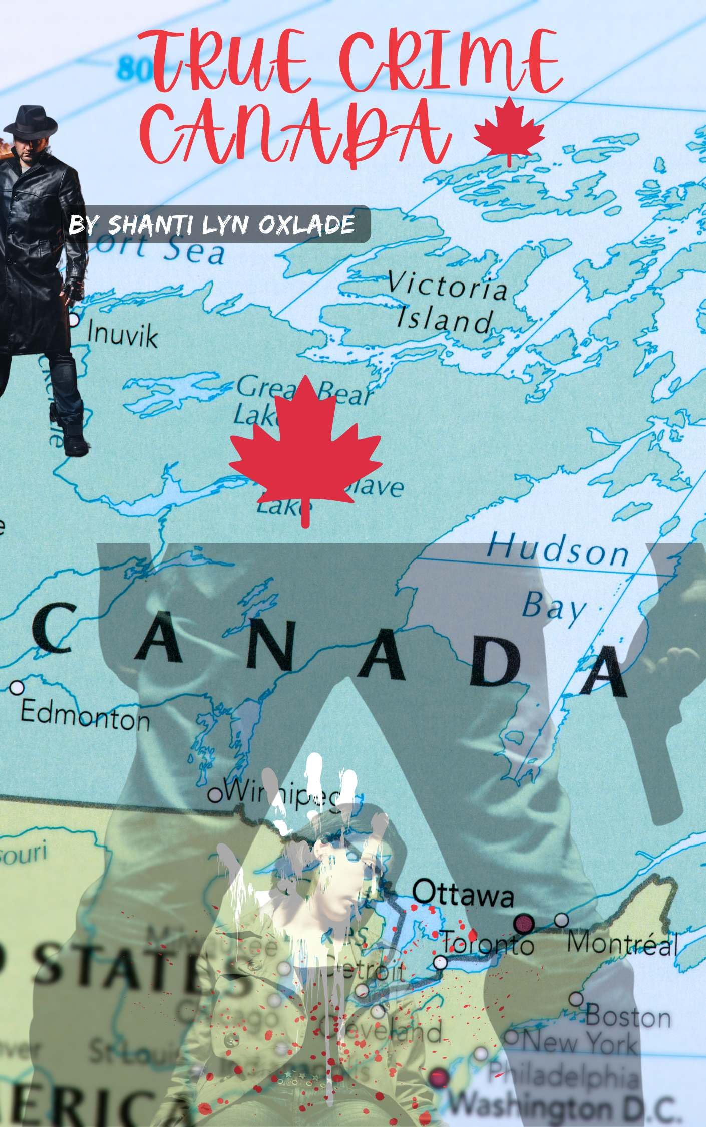True Crime Canada: Recent Solved & Cold Cases - True Crime Compilation (True Crime by Country & Regions Book 2) | Perfect for Crime Enthusiasts & Mystery Lovers