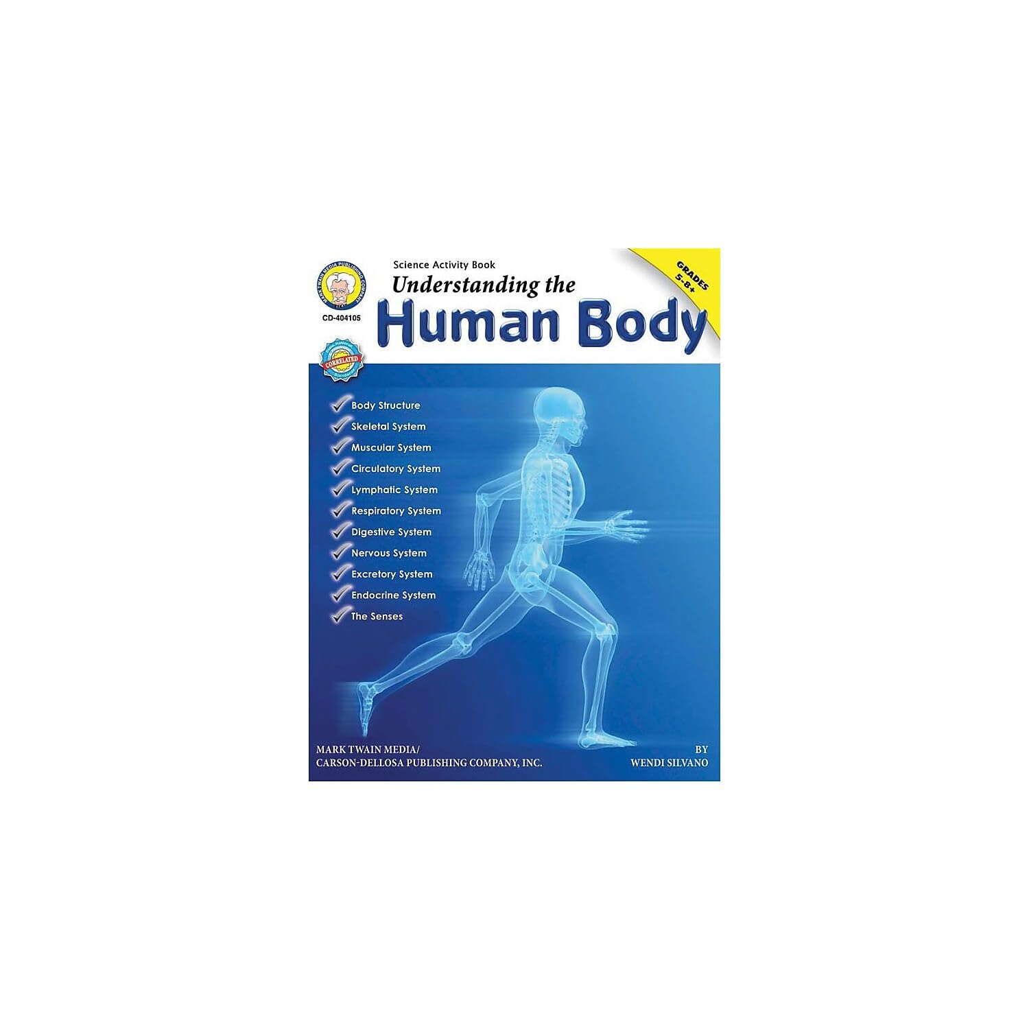 Mark Twain - Understanding the Human Body Science Book for Grades 5-8 | Human Anatomy Learning Guide for Middle School Students | Perfect for Homeschooling & Classroom Science Education