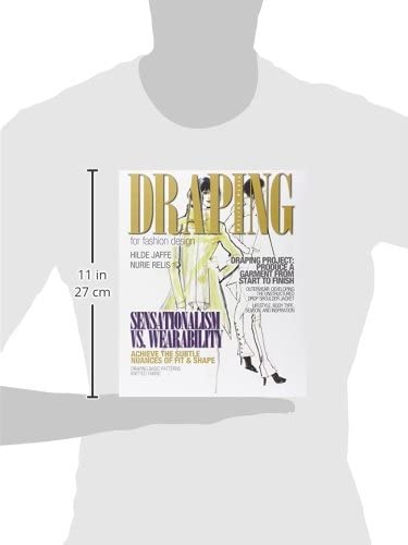 Draping for Fashion Design - Essential Techniques & Step-by-Step Guide | Fashion Design Book for Students & Professionals | Perfect for Fashion School, Portfolio Development & Creative Projects