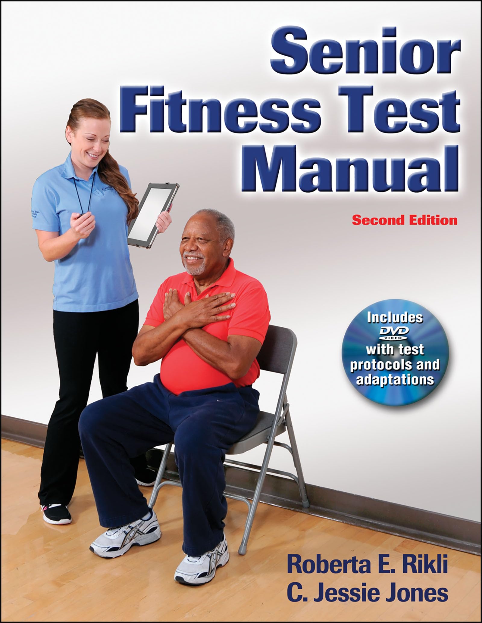 Senior Fitness Test Manual - Comprehensive Guide for Assessing Elderly Health & Mobility | Perfect for Physical Therapists & Senior Care Professionals