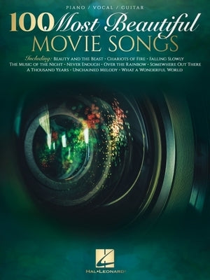 100 Most Beautiful Movie Songs Piano/Vocal/Guitar Songbook - Easy Sheet Music for Iconic Film Themes - Perfect for Beginners to Advanced Musicians - Great for Performances, Practice & Music Lessons