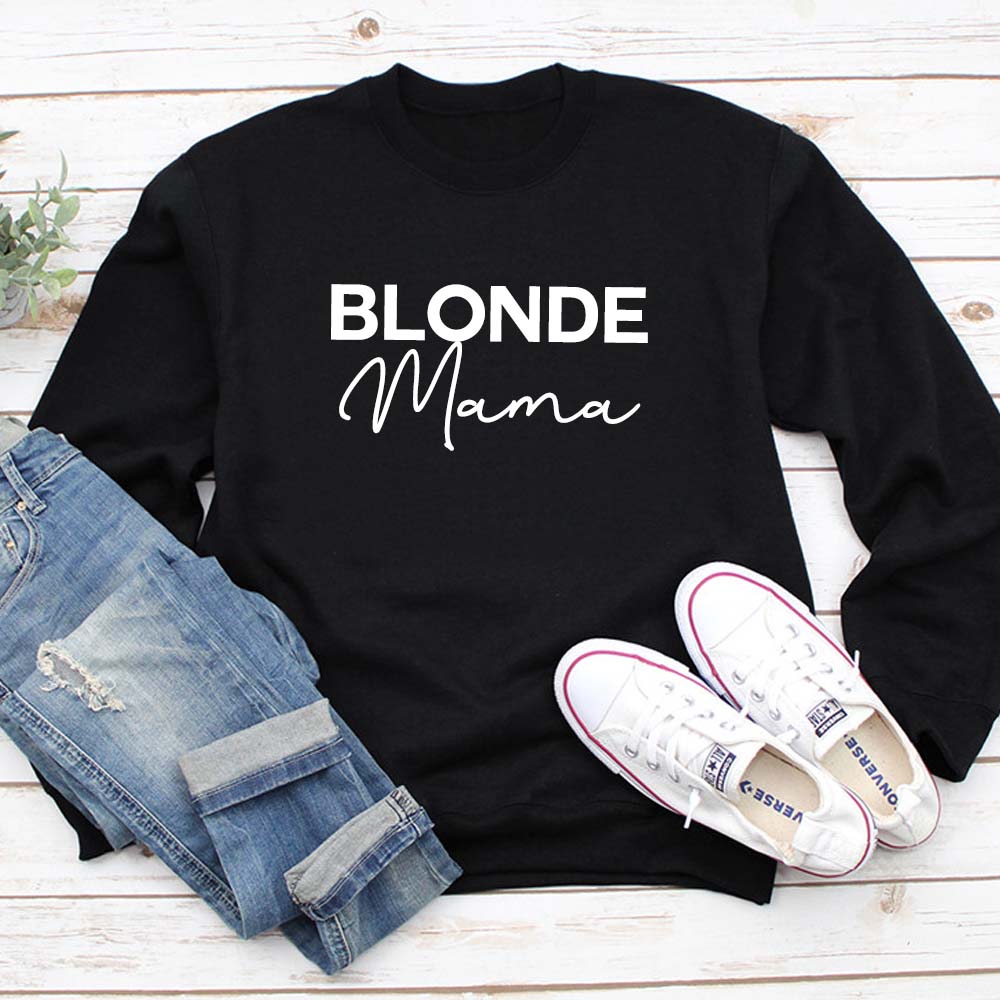 Blonde Mama Sweatshirt - MRK X Collection | Trendy Women's Graphic Pullover Hoodie for Casual Wear & Street Style