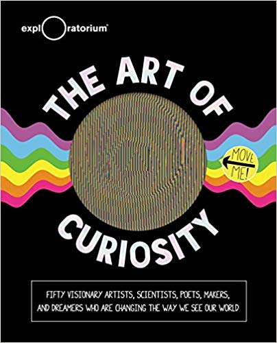 The Art of Curiosity - Explore Creative Thinking & Self-Discovery for Personal Growth | Perfect for Book Clubs, Gift Ideas & Inspirational Home Decor
