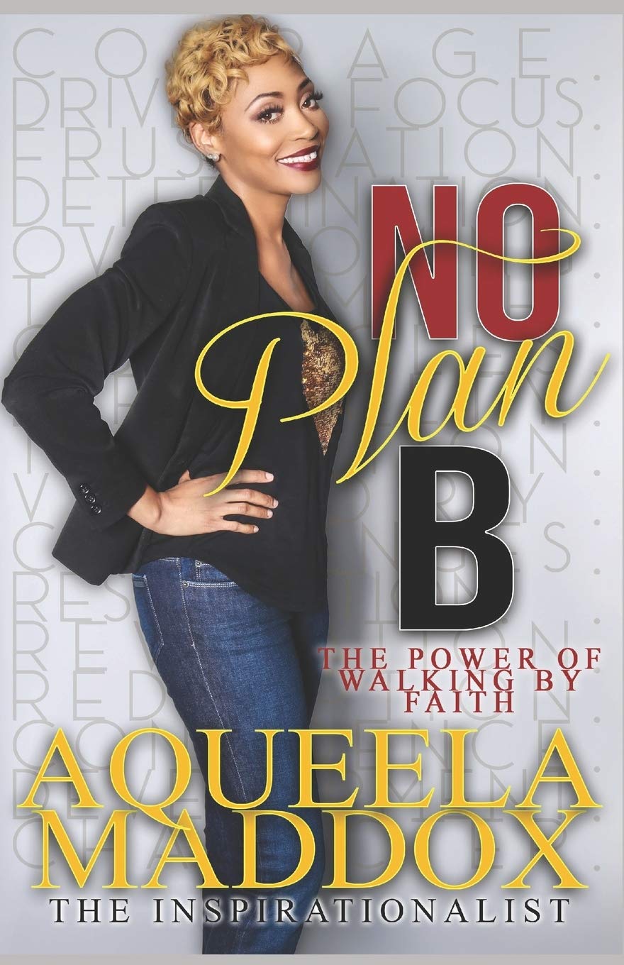 No Plan B: The Power of Walking By Faith - Christian Devotional Book for Spiritual Growth & Daily Inspiration - Perfect for Bible Study, Small Groups & Personal Reflection