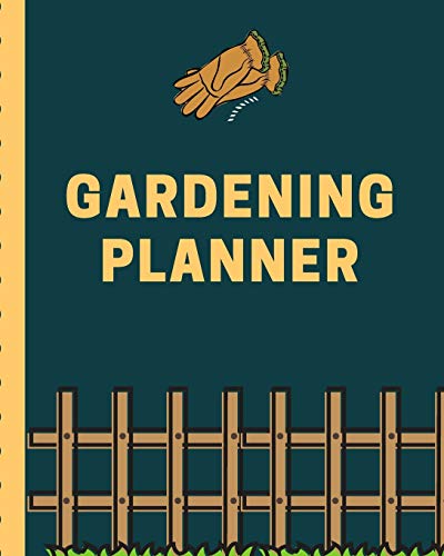 Gardening Planner & Organizer - Monthly Harvest Tracker, Seed Inventory Log, Landscaping Design Tool for Organic Summer Gardening, Meal Prep & Flowering Plants | Perfect for Home Gardeners & Foliage Enthusiasts
