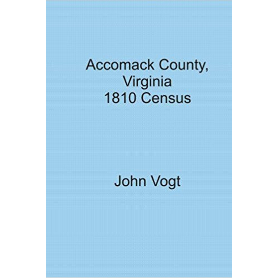 Accomack County, Virginia 1810 Census Records - Genealogy Research & Historical Family Data for Ancestry Research