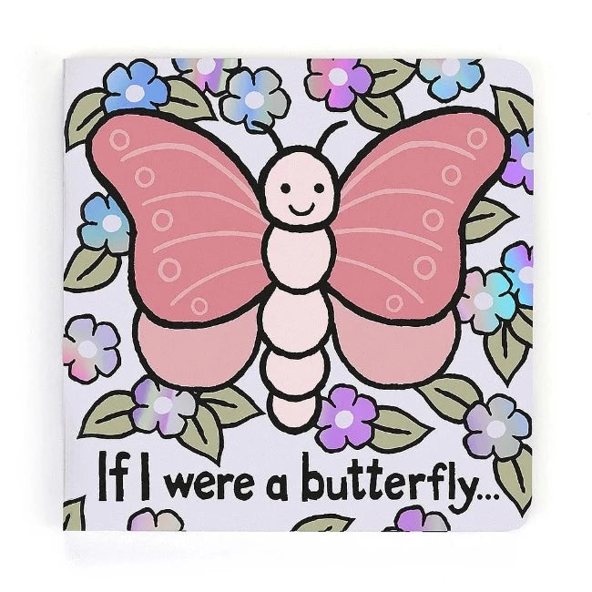 Jellycat If I Were A Butterfly Board Book - Soft Interactive Baby Book for Early Learning & Storytime | Perfect for Nursery, Bedtime & Toddler Gift