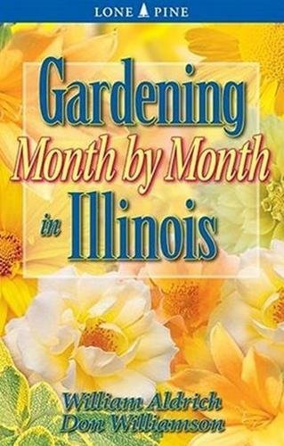 Best Gardening Month by Month Guide for Illinois - Seasonal Planting Tips & Care for Flowers, Vegetables & Lawns | Perfect for Home Gardeners & Landscaping