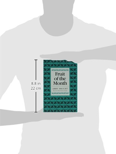 Fruit of the Month - Award-Winning Short Story Collection | Iowa Short Fiction Award Winner | Perfect for Book Clubs & Literature Lovers