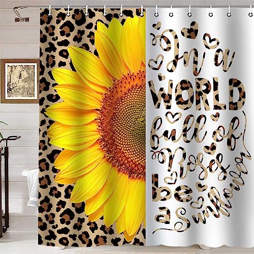 In a World Full of Roses Be a Sunflower