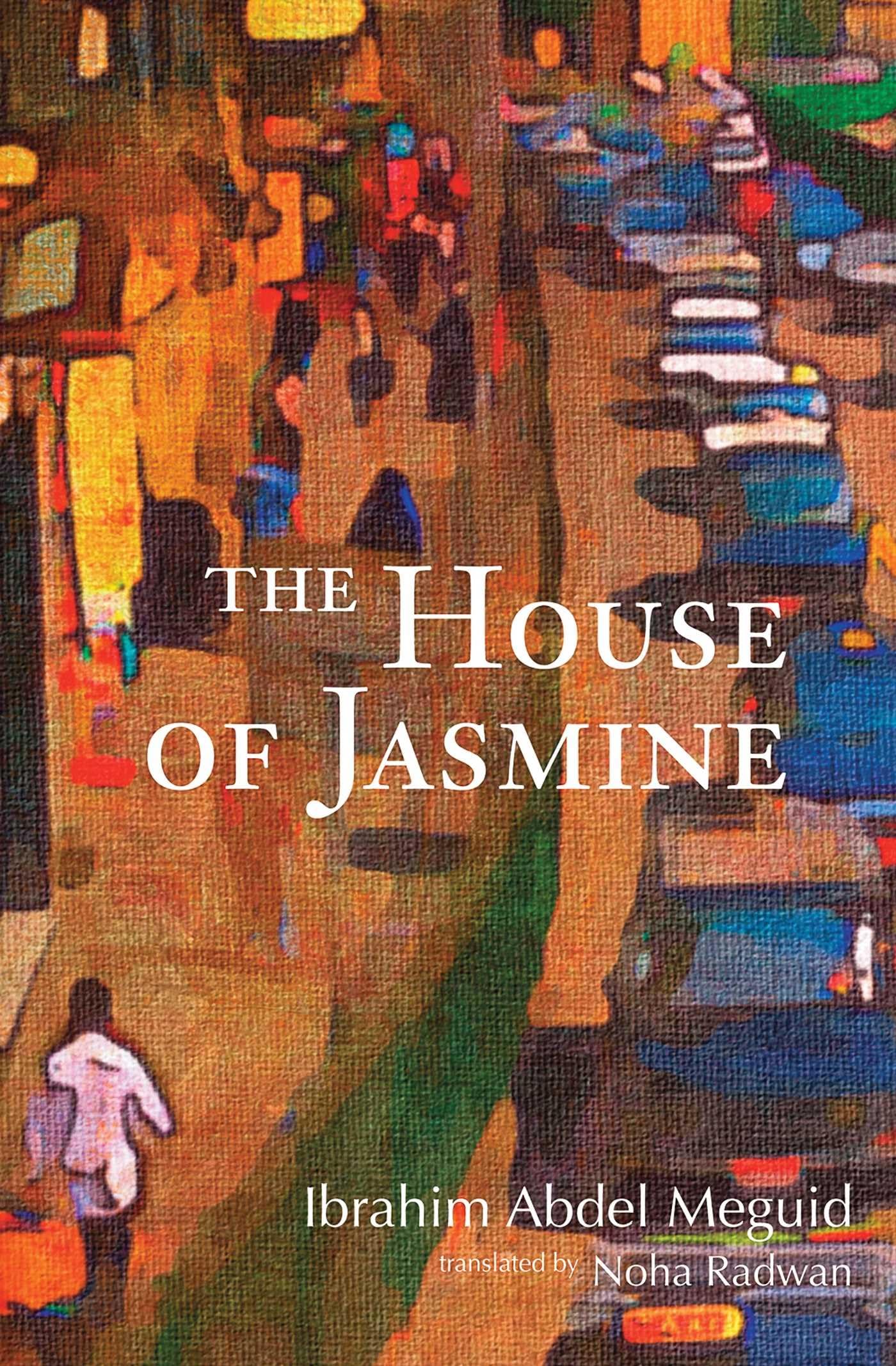 The House of Jasmine - Interlink World Fiction Novel | Historical Fiction Book for Adults | Perfect for Book Clubs & Literary Enthusiasts