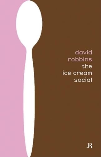 David Robbins: Ice Cream Social - A Fun and Delicious Way to Celebrate Any Occasion | Perfect for Parties, Gatherings & Family Events