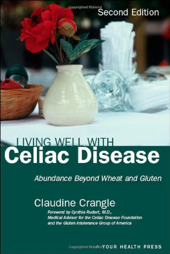 Living Well with Celiac Disease: A Gluten-Free Lifestyle Guide for Healthy Eating | Gluten-Free Recipes, Meal Plans & Wellness Tips for Celiac Patients | Perfect for Home Cooking, Travel & Social Gatherings