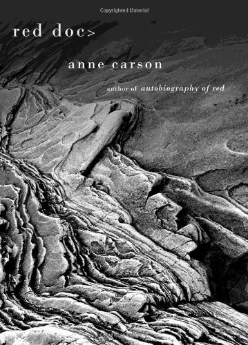 Red Doc> by Anne Carson (2013) - Modern Poetry Collection for Literature Lovers & Book Club Discussions