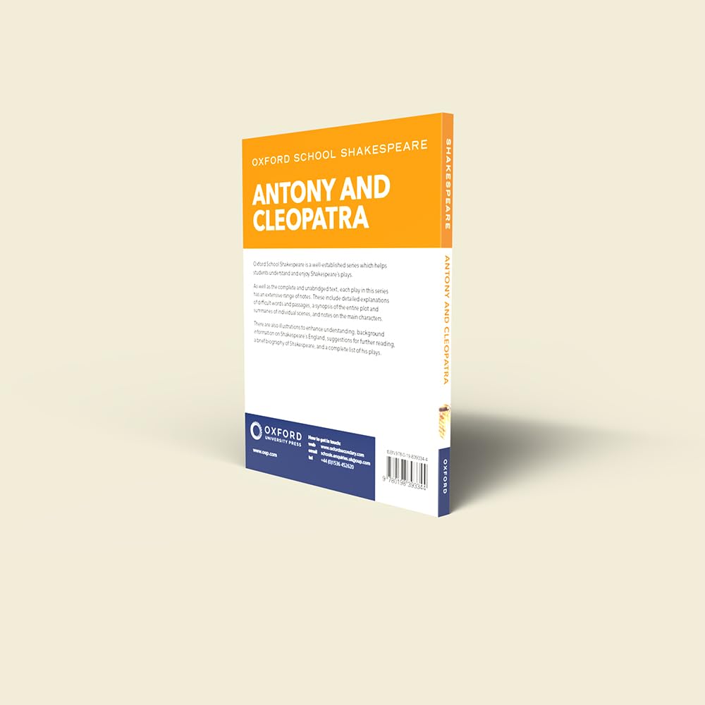 Antony and Cleopatra: Oxford School Shakespeare Series - Classic Literature for Students & Teachers | Perfect for Classroom Study & Drama Performances
