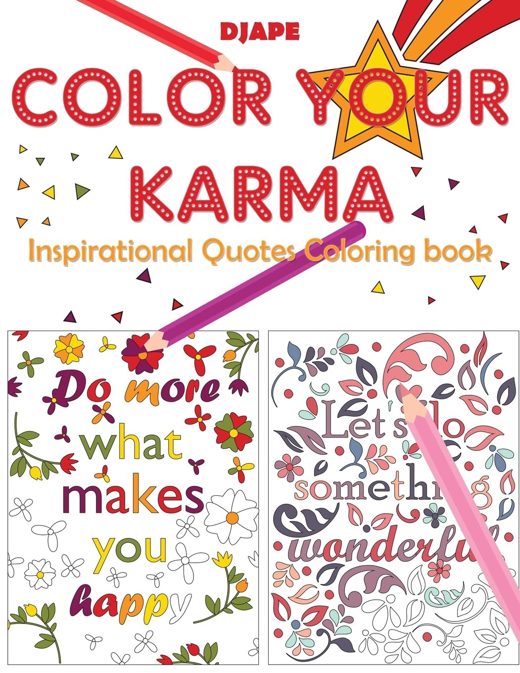 Color Your Karma: Inspirational Quotes Coloring Book for Adults - Stress Relief, Mindfulness & Creative Relaxation | Perfect Gift for Meditation, Art Therapy & Self-Care