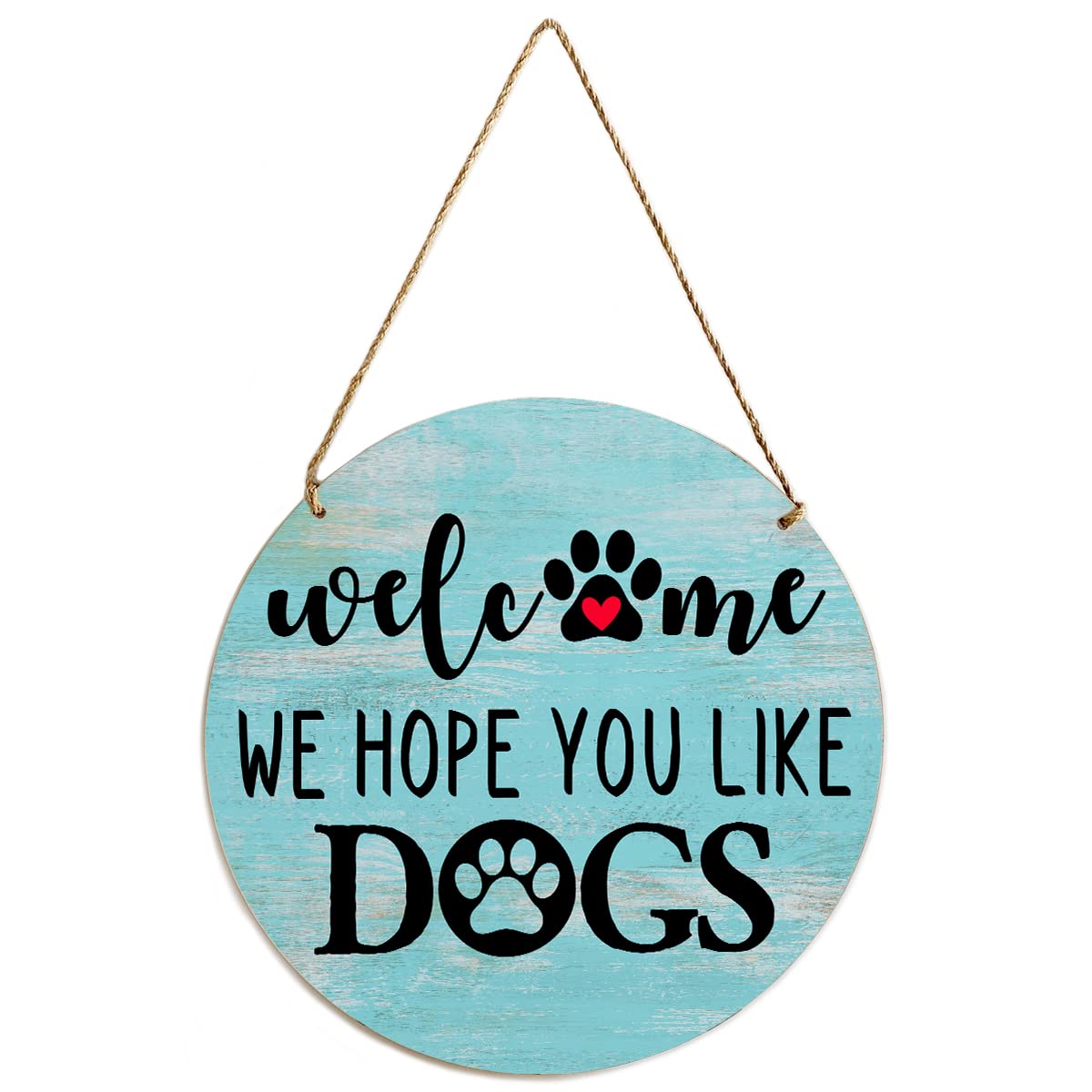 Funny Welcome Sign for Front Door - 12 Inch Rustic Farmhouse Porch Decor with 'We Hope You Like Dogs' Message - Perfect Outdoor Housewarming Gift & Wall Art for Dog Lovers - Great for Porch, Entryway or Garden Decor