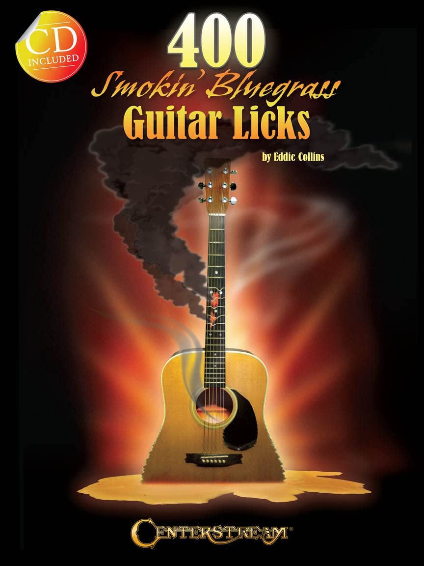 400 Smokin' Bluegrass Guitar Licks by Eddie Collins - Includes Online Audio Access | Learn Bluegrass Guitar Techniques for Performances & Practice Sessions