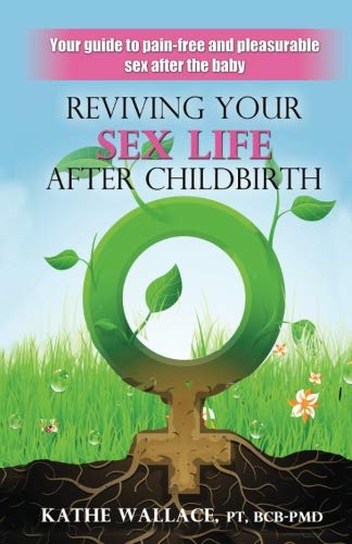 Postpartum Intimacy Guide: Pain-Free & Pleasurable Sex After Childbirth - Rekindle Romance & Boost Confidence for New Parents