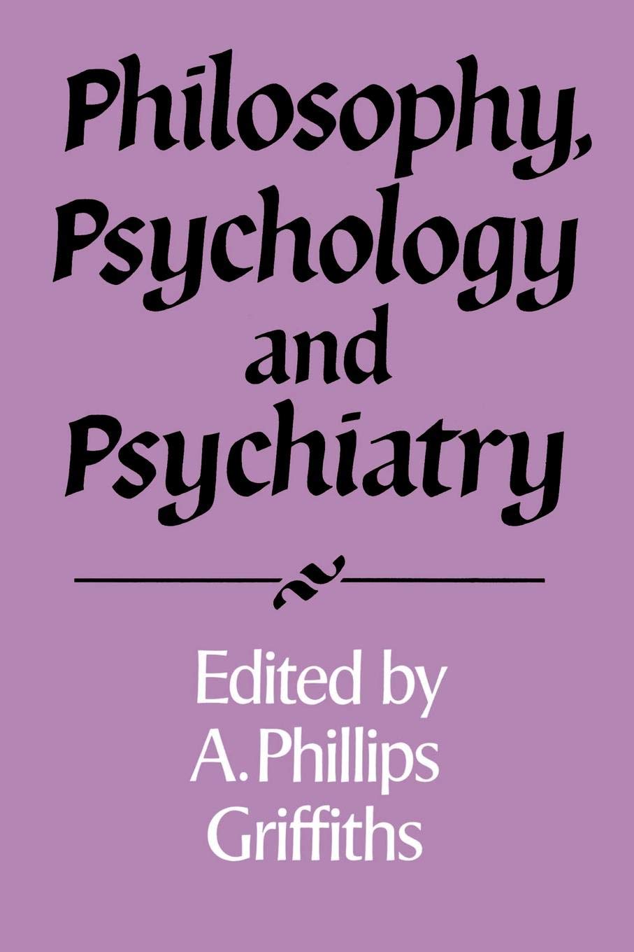Philosophy, Psychology and Psychiatry Book - Royal Institute of Philosophy Supplement Series 37 | Academic Research, Mental Health Studies & Philosophical Inquiry Resource