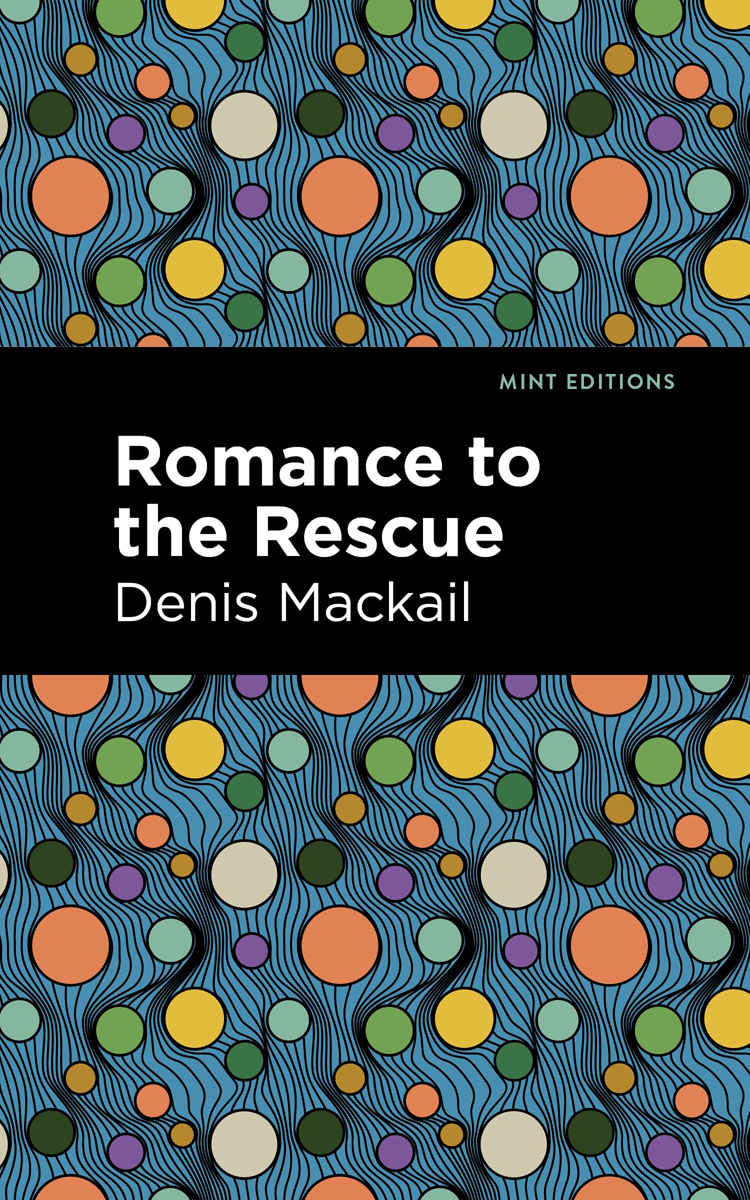 Romance to the Rescue - Mint Editions Literary Fiction Novel | Heartwarming Love Story for Book Clubs & Relaxing Reads