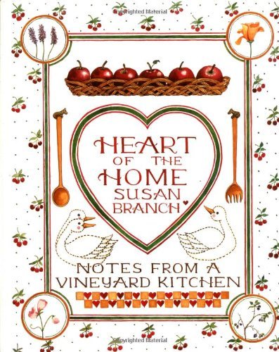 Heart of the Home: Vineyard Kitchen Cookbook - Authentic Recipes & Cooking Inspiration for Family Gatherings & Cozy Dinners