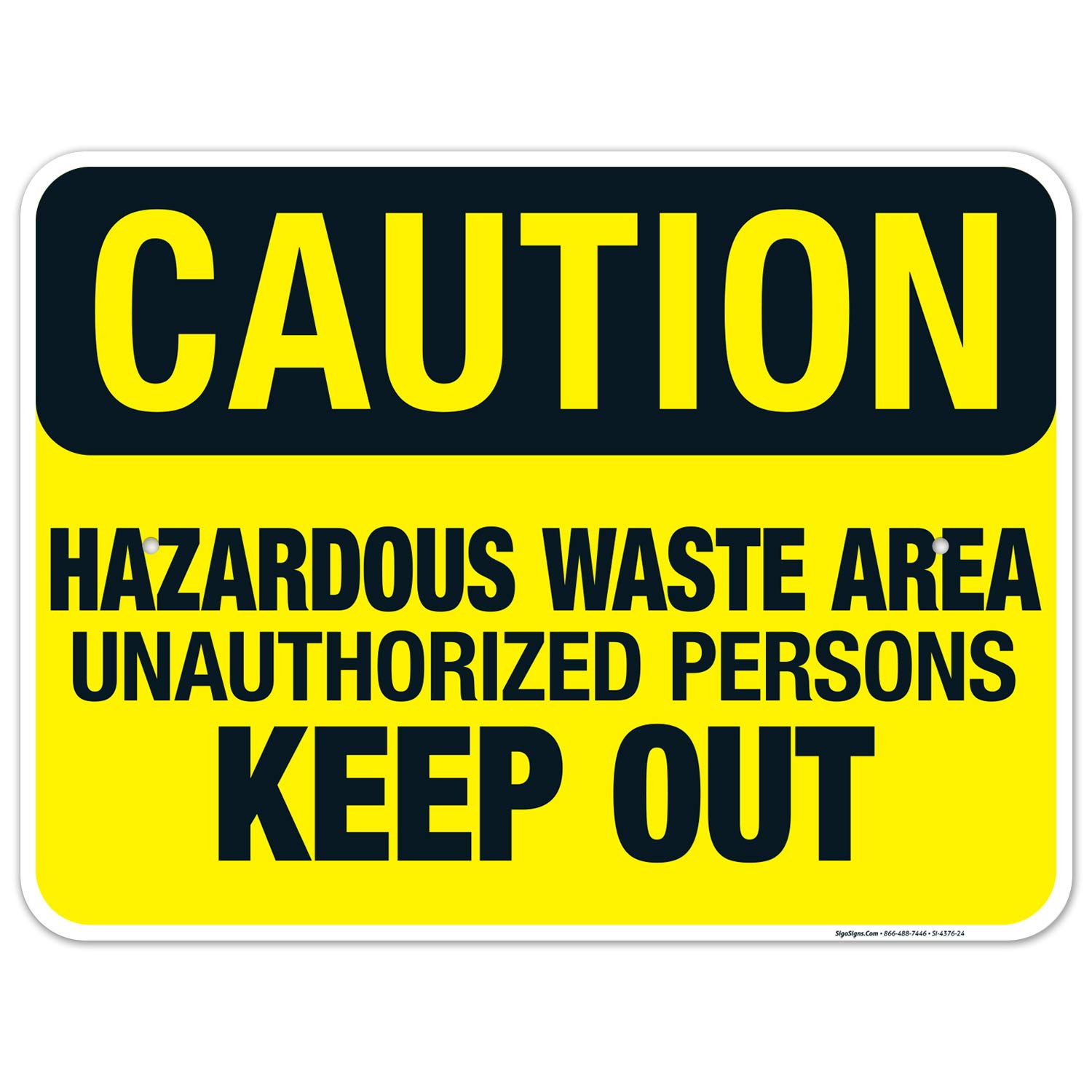 Hazardous Waste Area Sign - Unauthorized Persons Keep Out | OSHA Compliant Caution Sign | 18x24 Inches Rust-Free .063 Aluminum | Fade Resistant for Indoor & Outdoor Use | Made in USA | Perfect for Construction Sites, Warehouses & Industrial Facilities