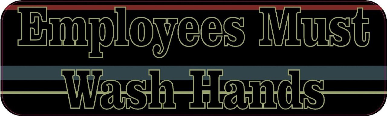 StickerTalk Stripes Employees Must Wash Hands Vinyl Sticker - 8