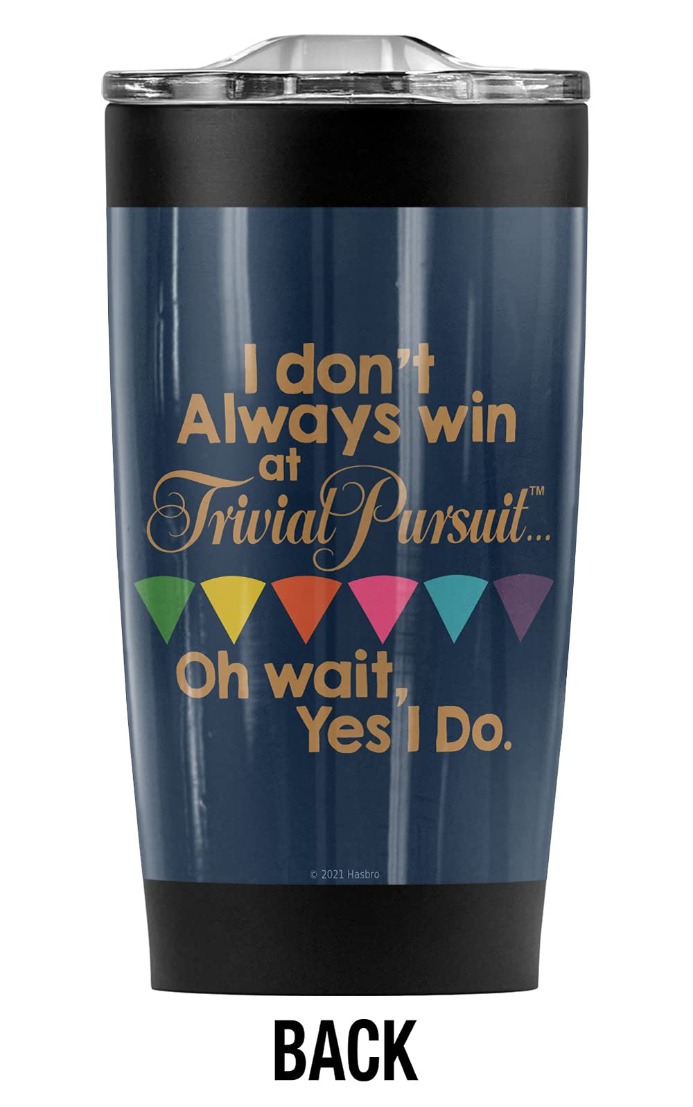 Logovision Trivial Pursuit 'I Always Win' 20oz Stainless Steel Tumbler - Vacuum Insulated Travel Mug with Leakproof Sliding Lid | Keeps Hot & Cold Beverages for Hours | Perfect for Coffee, Tea, Office, Gym, Camping & Road Trips