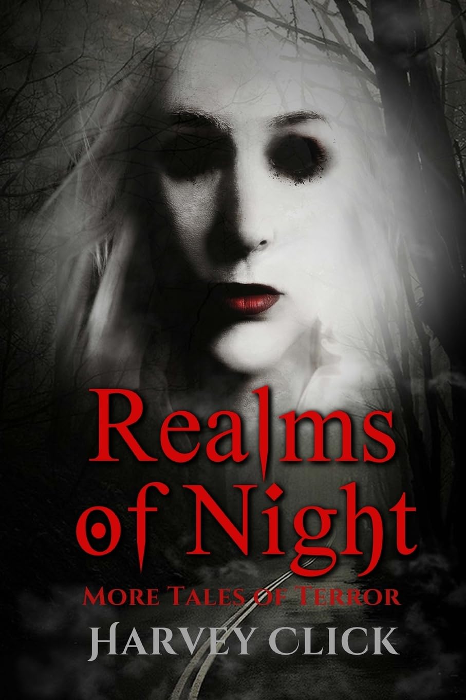 Realms of Night: More Tales of Terror - Scary Horror Stories Collection for Adults | Perfect for Halloween Reading, Campfire Nights & Thriller Book Lovers