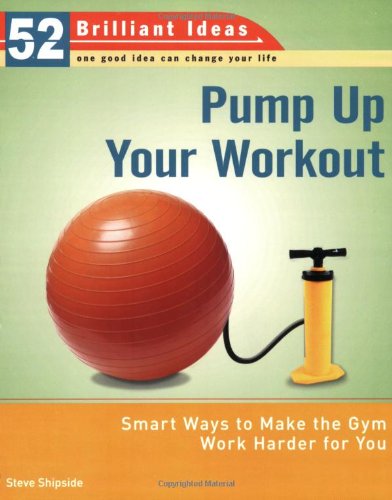 Pump Up Your Workout: 52 Smart Ways to Maximize Your Gym Results | Fitness Motivation & Workout Efficiency Tips for Home & Gym Training
