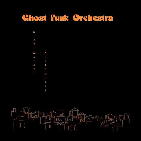Ghost Funk Orchestra - Night Walker / Death Waltz LP Vinyl Record Album (Mint Condition) | Limited Edition Compilation for Jazz & Funk Music Collectors | Perfect for Home Listening & Music Enthusiasts