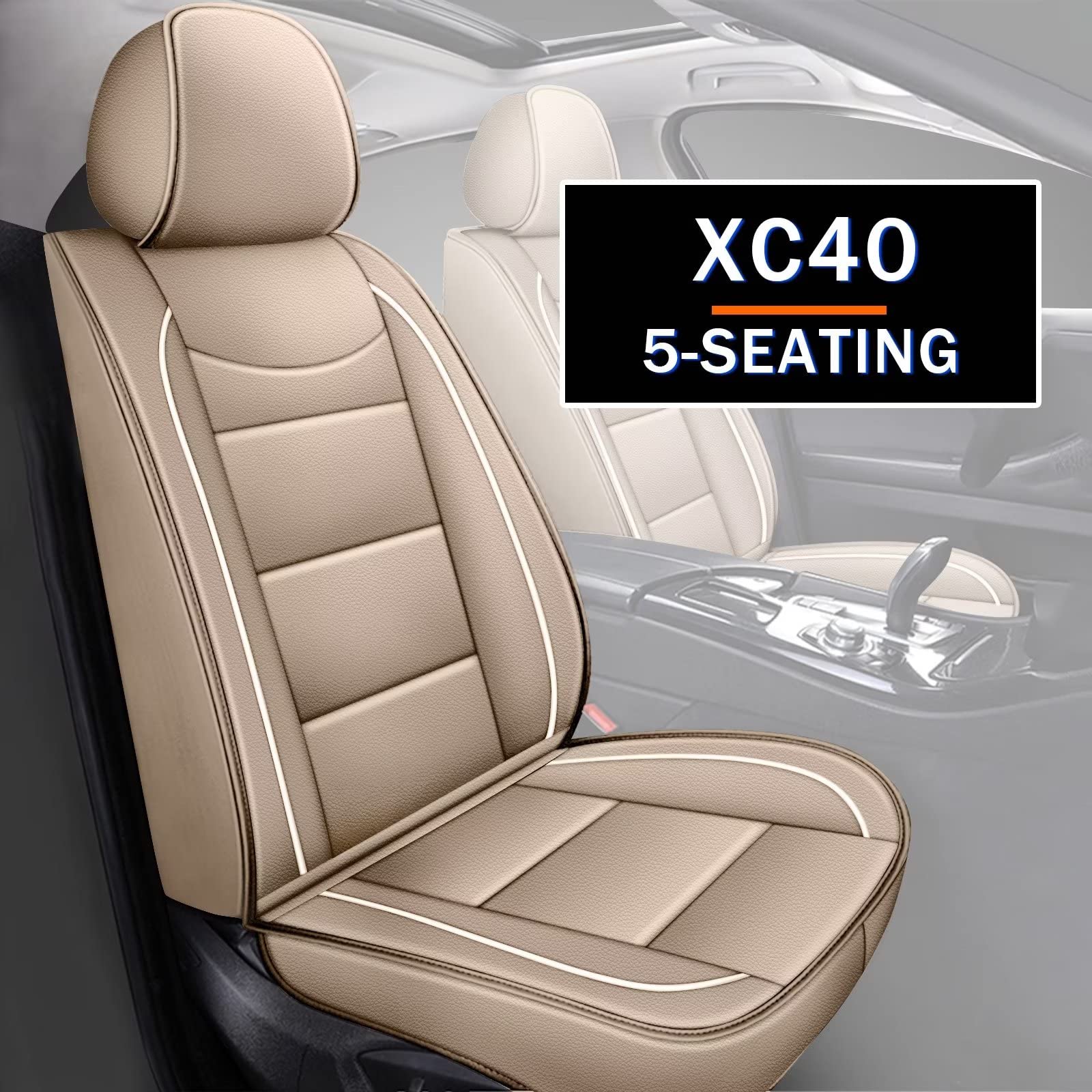 Premium Faux Leather Car Seat Covers for Volvo XC40 2019-2025 - 5-Piece Full Set (Beige) | Universal Fit, Comfort & Protection | Perfect for Daily Commute, Road Trips & Family Travel