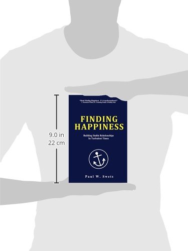 Finding Happiness: How to Build Stable Relationships in Turbulent Times - Guide for Couples & Families in Stressful Situations