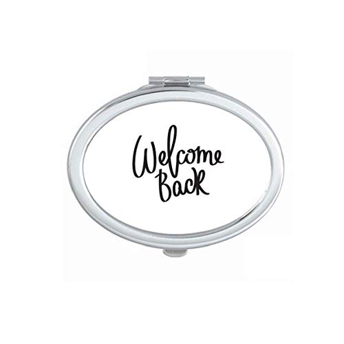 DIYthinker Welcome Back Quote Art Deco Fashion Mirror - Portable Foldable Double-Sided Makeup & Glasses Mirror - Perfect for Travel, Home Vanity & Gift Giving