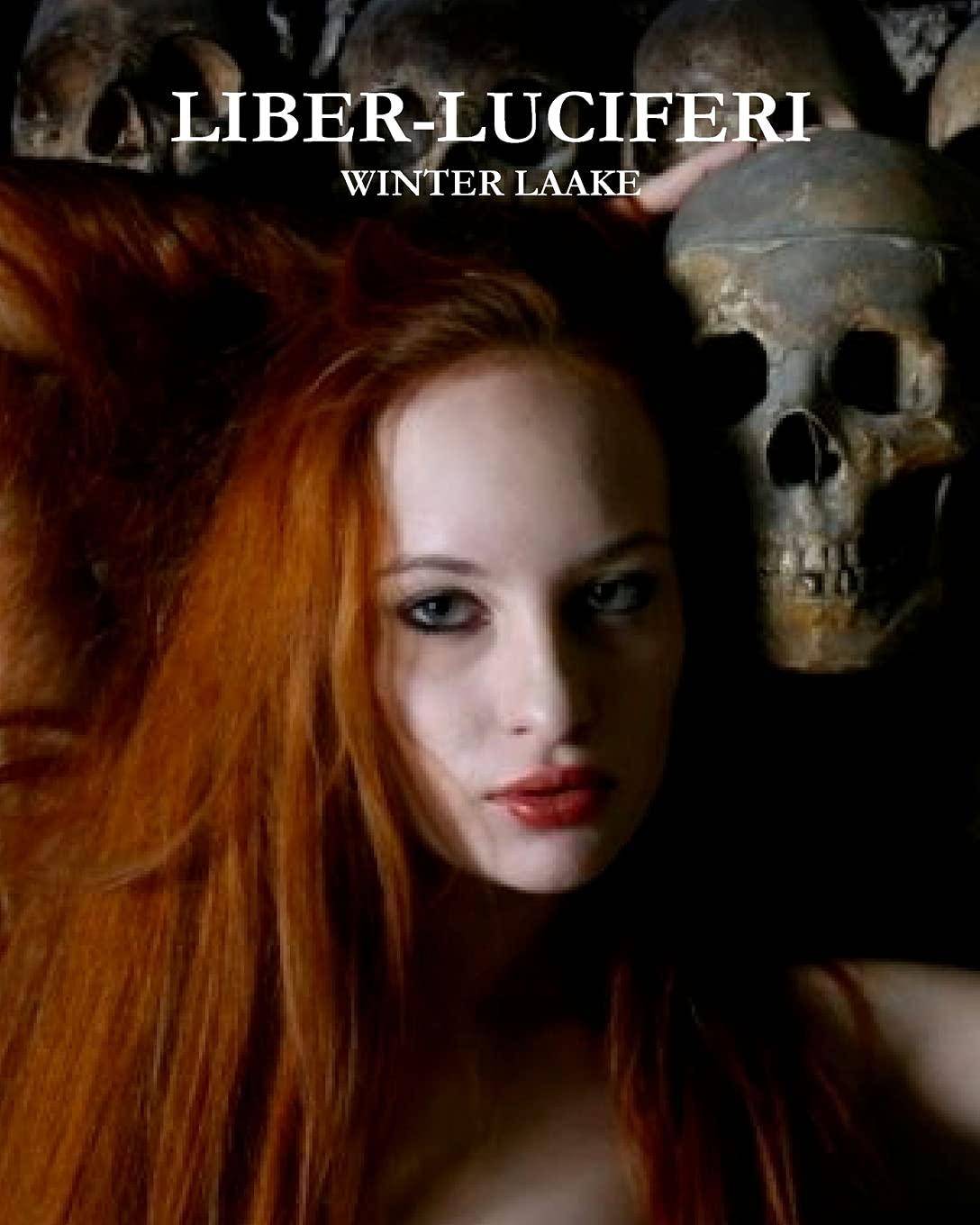 Liber Luciferi: Satanic Bible, Occult Book, Necronomicon & Aleister Crowley Works - Dark Rituals, Magick Studies & Occult Practices