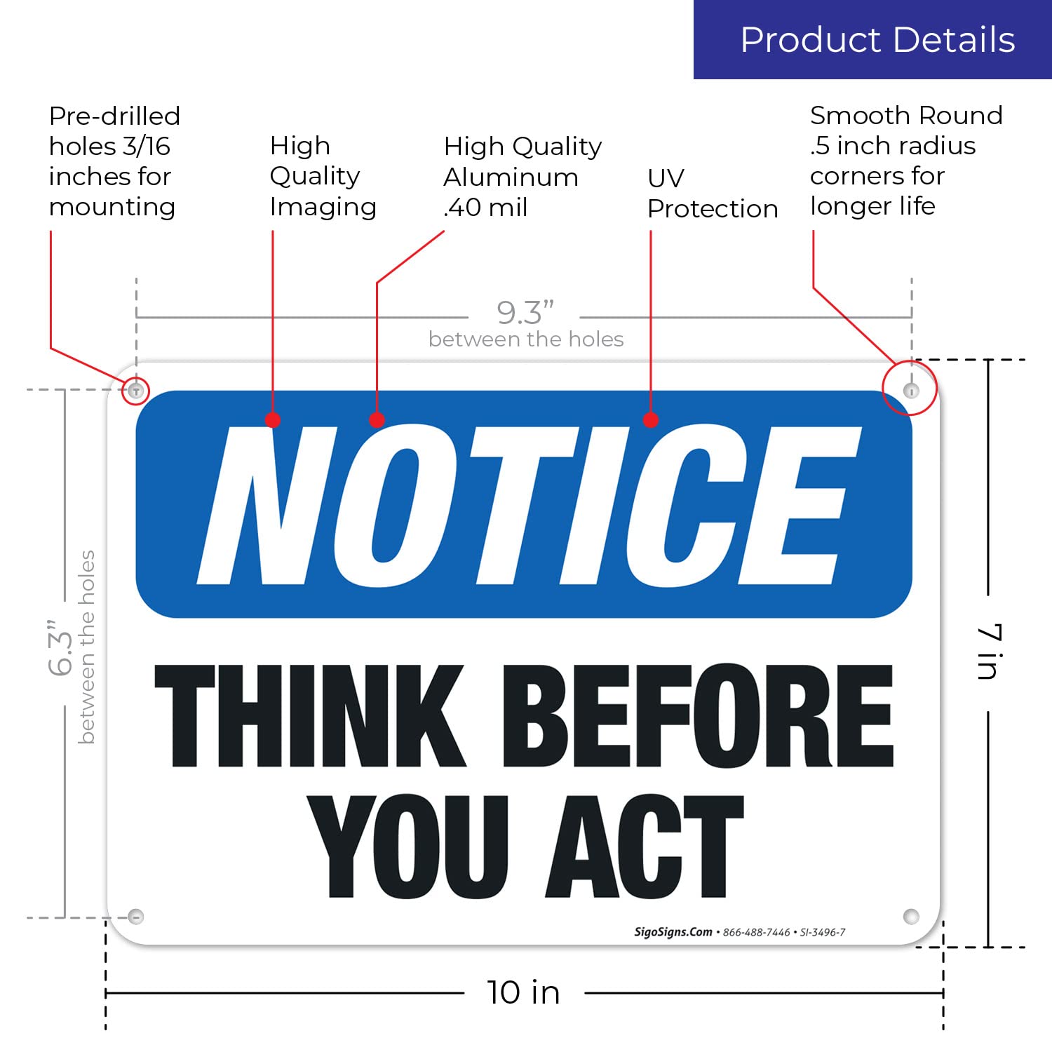 Think Before You Act OSHA Notice Sign - 10x7 Inches Rust-Free .040 Aluminum, Fade Resistant for Indoor/Outdoor Use - Made in USA | Workplace Safety, Construction Sites, Warehouse Warning Signs