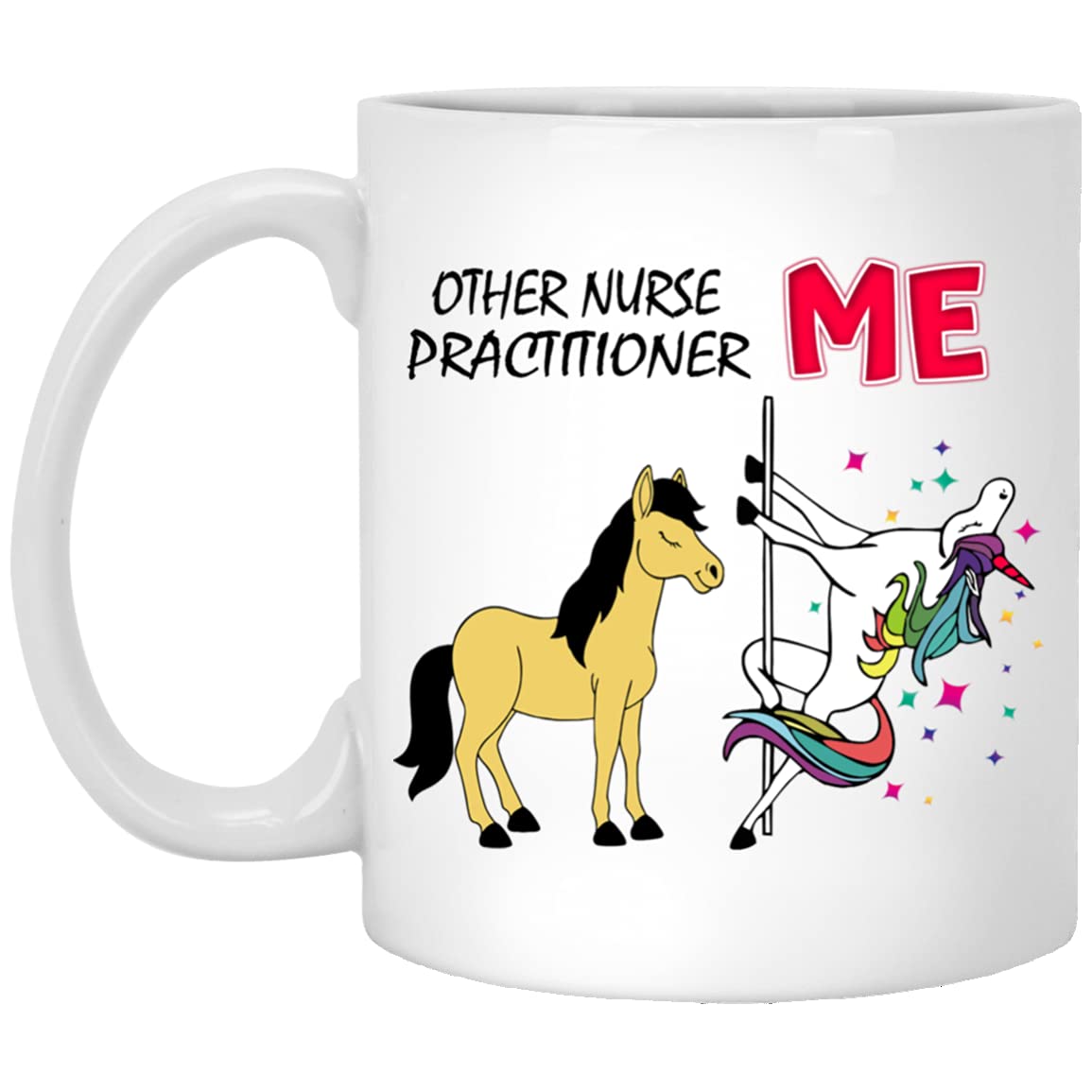 Funny Nurse Practitioner Unicorn Mug - 11oz Ceramic Coffee Cup for Nurse Graduation Gifts, Best Friend Present & Office Decor - Perfect for Coffee, Tea & Hot Chocolate at Work