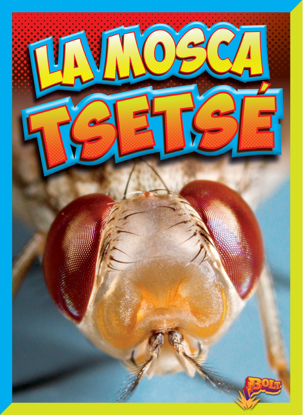La Mosca Tsetse Book 9781623108359 - Learn About African Tsetse Flies & Their Impact - Perfect for Biology Students & Travelers