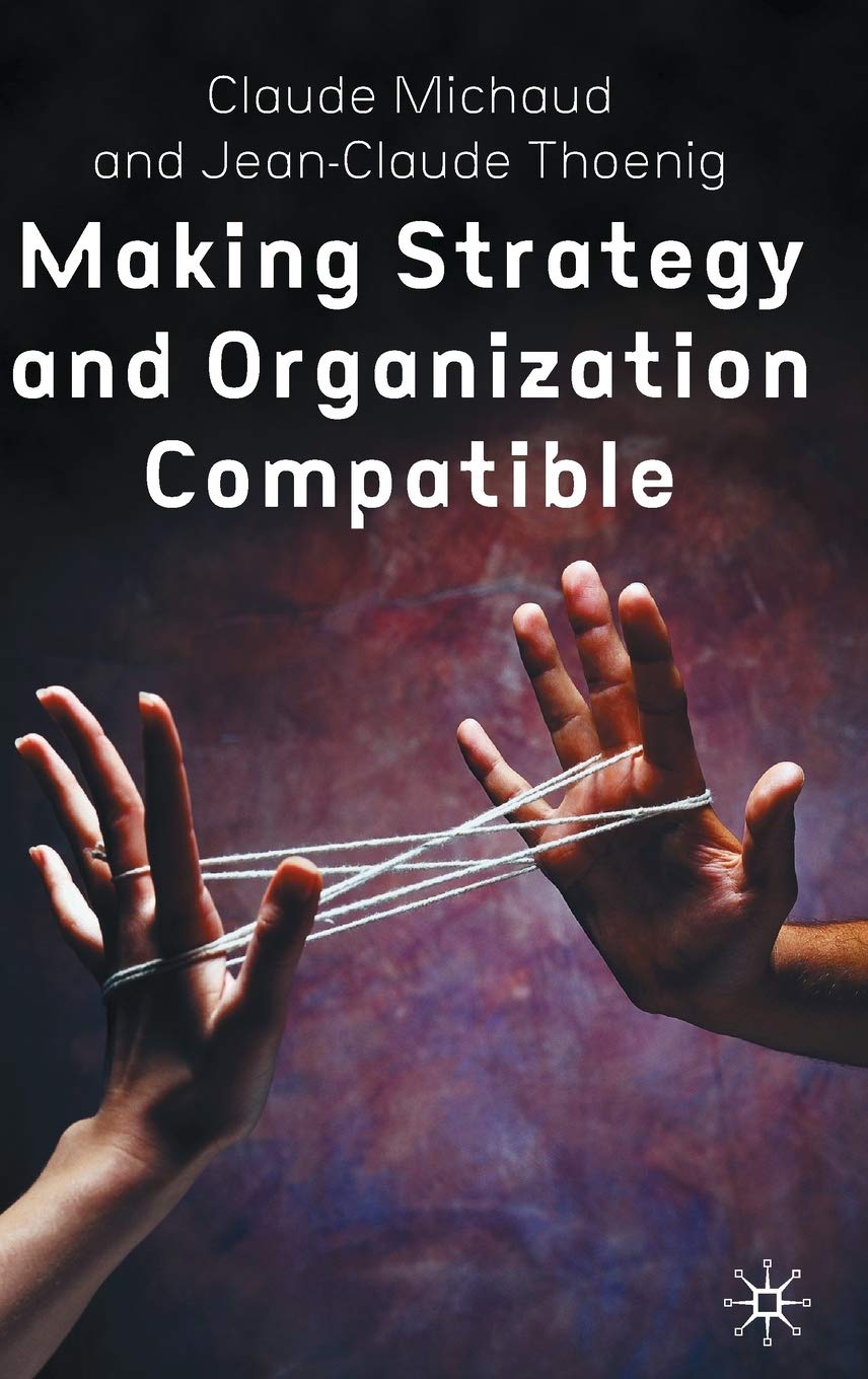 Making Strategy and Organization Compatible: SEO-Optimized Guide for Business Leaders in Corporate Planning