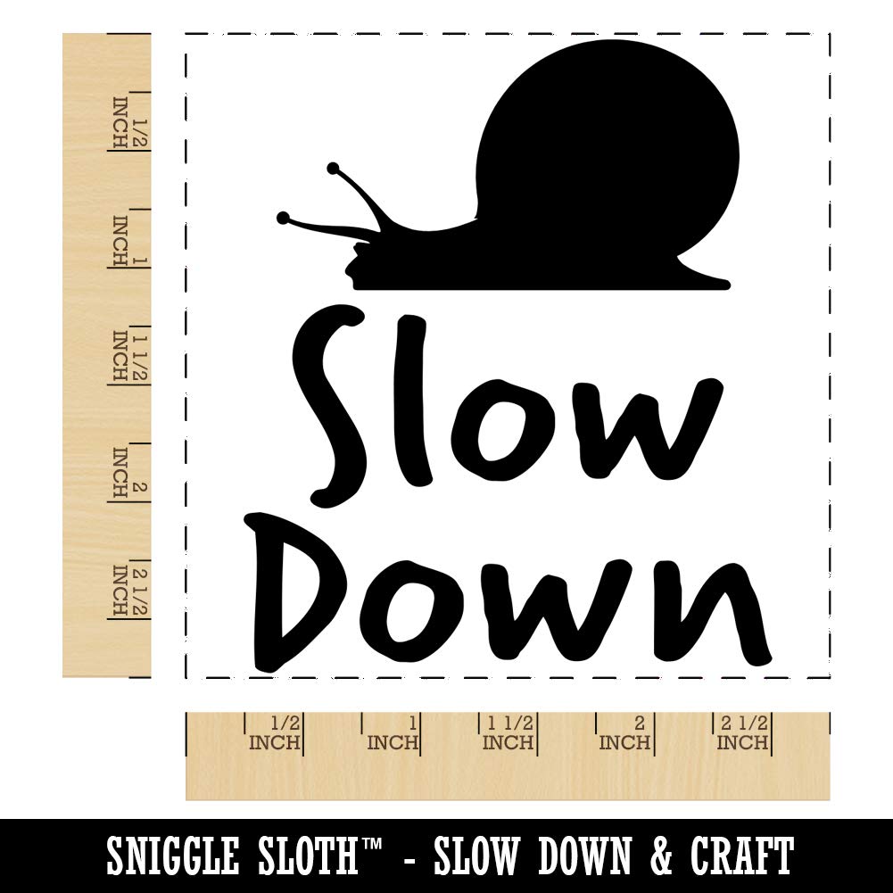 Snail Teacher Motivational Rubber Stamp for Crafting - 2.75 Inch Large Square Stamp for DIY Projects, Scrapbooking & Card Making - Slow Down Inspirational Message