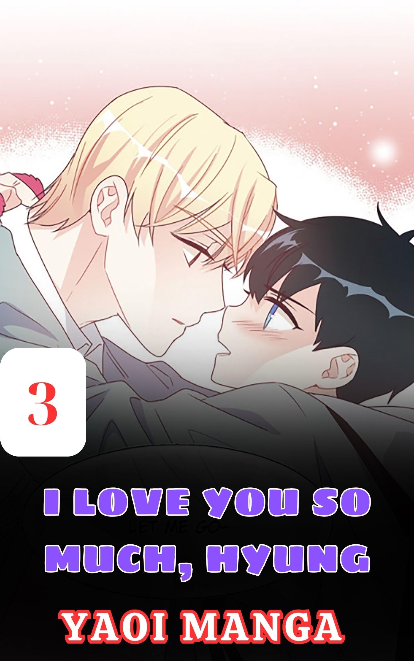 Geonwoo and Hyung Vol 3: Yaoi Manga Romance - BL Comic Book for Adults | Perfect for Manga Collectors and LGBTQ+ Readers