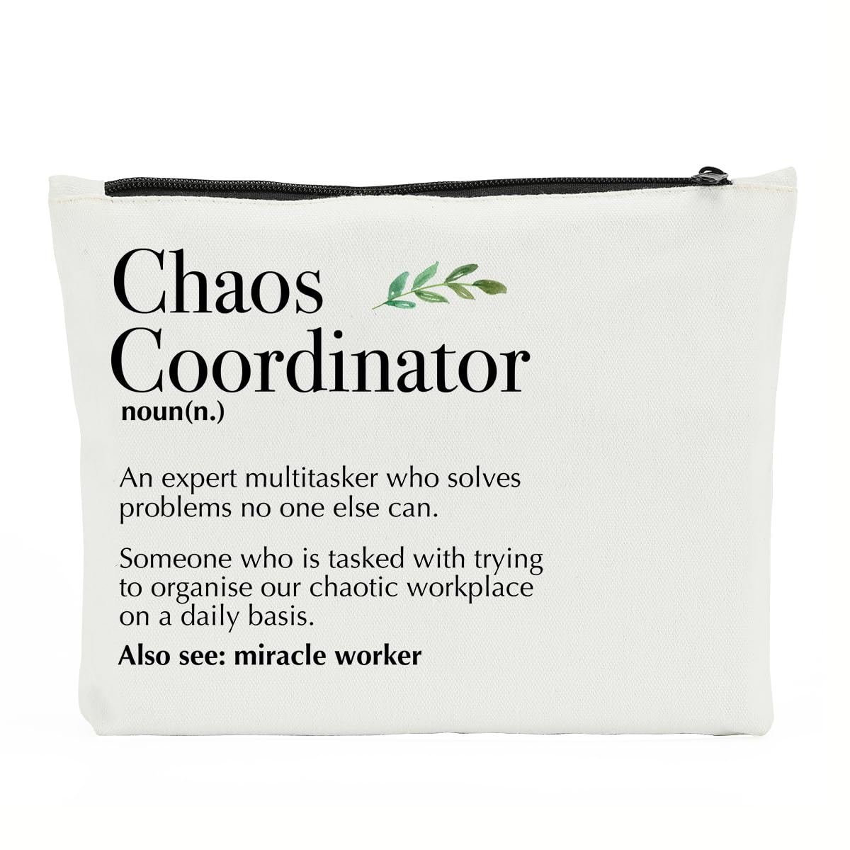 Chaos Coordinator Gifts for Women - Inspirational Thank You Gifts for Her, Wife, Friends & Coworkers - Cute Makeup Bag for Birthday, Appreciation & Employee Recognition - Perfect Office, Home & Travel Organizer